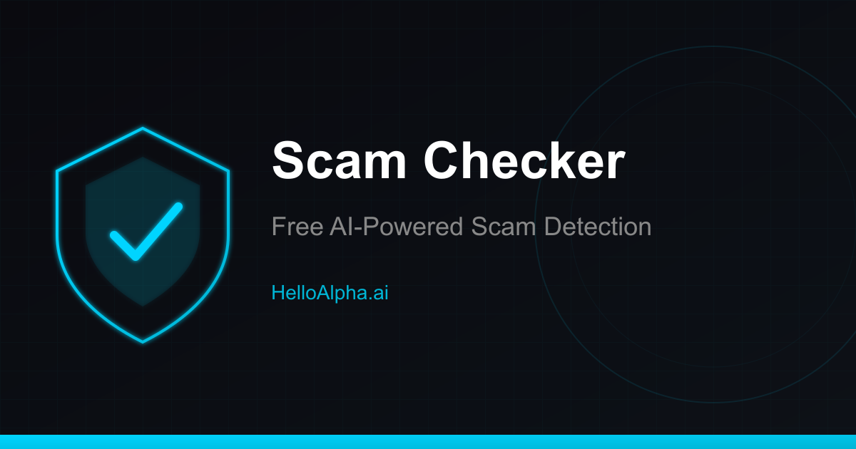 Introducing Alpha's Free AI Scam Detector: Stop Scammers Before They Stop You